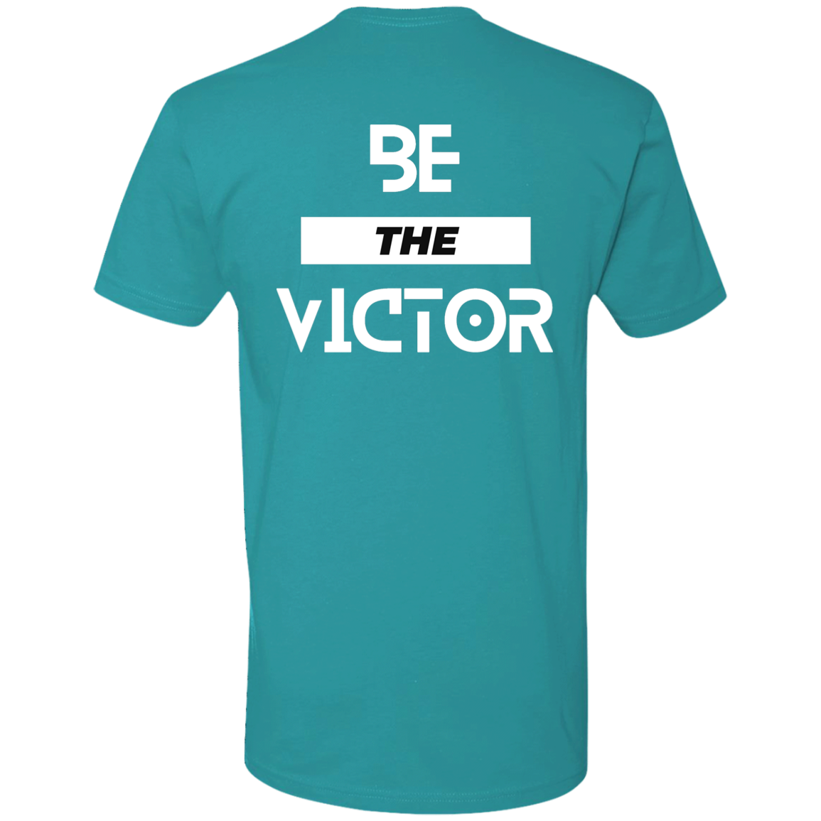 Be The Victor | On the Back | Short Sleeve T-Shirt