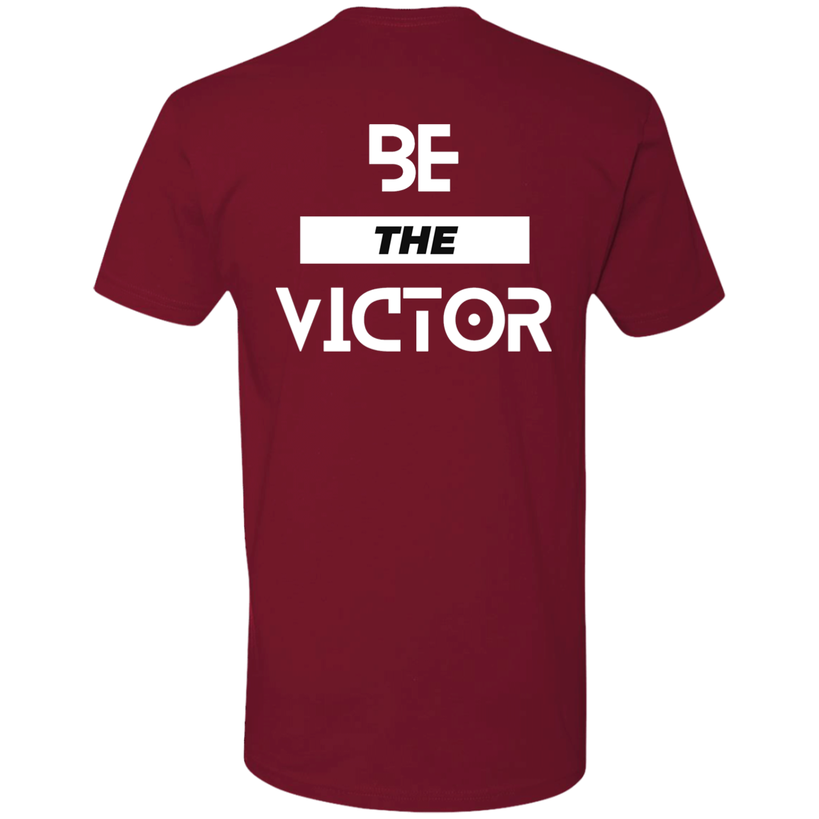 Be The Victor | On the Back | Short Sleeve T-Shirt