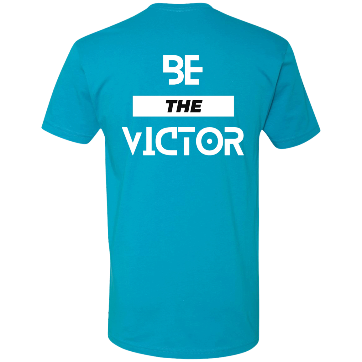 Be The Victor | On the Back | Short Sleeve T-Shirt